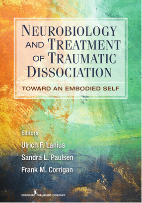 Neurobiology and Treatment of Traumatic Dissociation